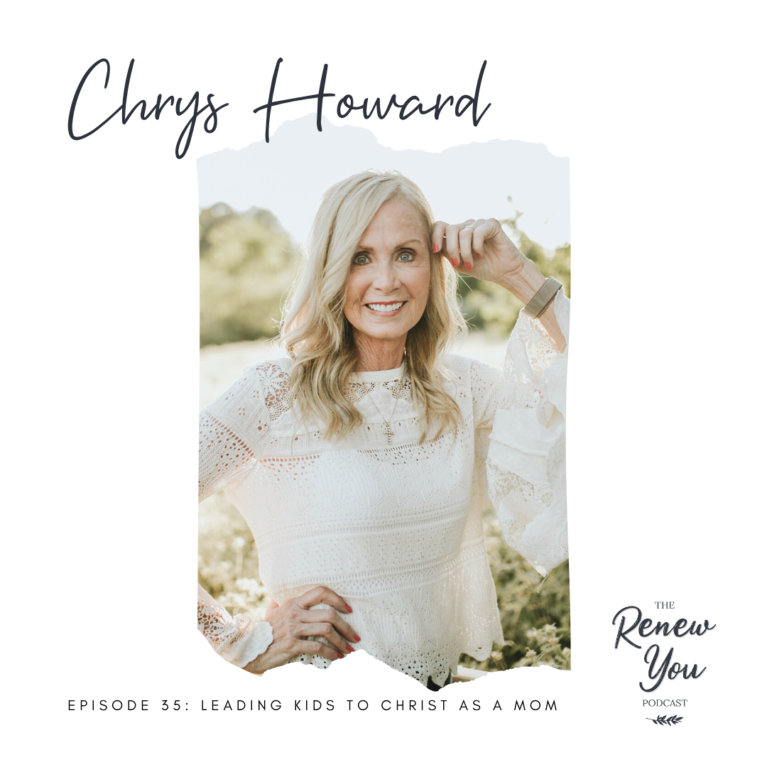 Episode 35: Leading Kids to Christ as a Mom with Chrys Howard