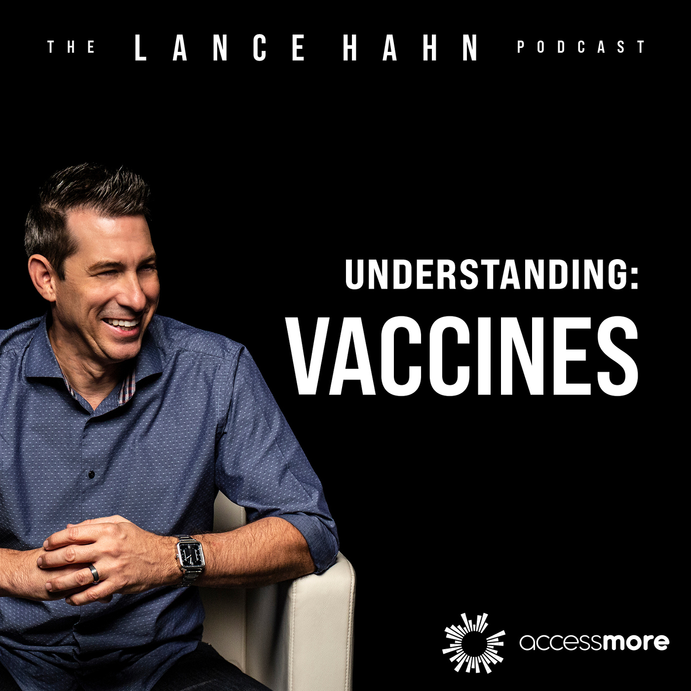 Ep 36: Understanding Vaccines