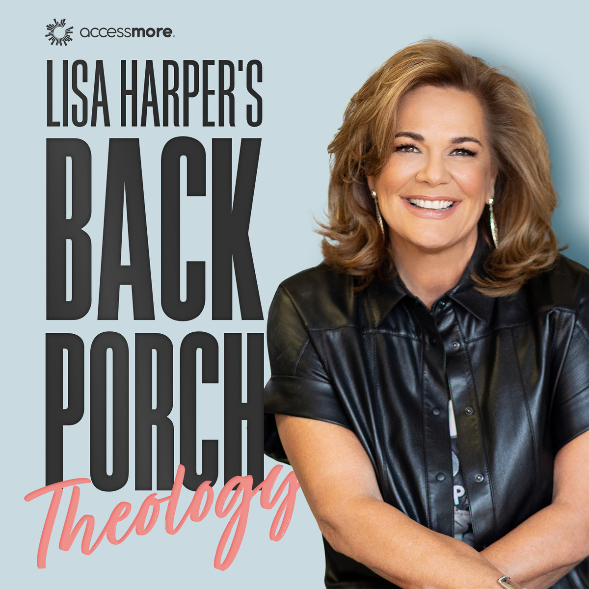 AccessMore: Lisa Harper's Back Porch Theology